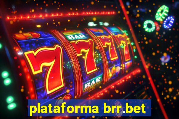 plataforma brr.bet